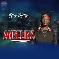 Angelina - Single by Boy Ricky album reviews, ratings, credits