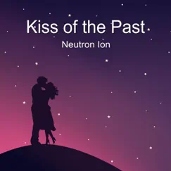 Kiss of the Past Song Lyrics