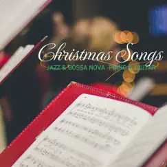 Christmas Songs Relaxing JAZZ & BOSSA NOVA Collection by COFFEE MUSIC MODE album reviews, ratings, credits