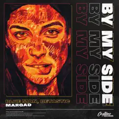 By My Side - Single by Blue Man, BETASTIC & Margad album reviews, ratings, credits