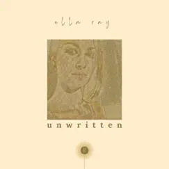 Unwritten - Single by Ella Ray album reviews, ratings, credits