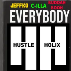 Everybody - Single by The Hustle Holix album reviews, ratings, credits