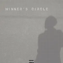 Winner's Circle Song Lyrics