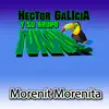 Morenita, Morenita album lyrics, reviews, download