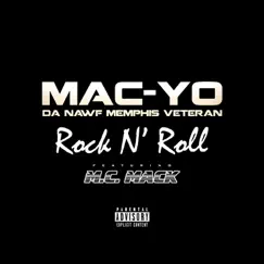 Rock N Roll (feat. M.C. Mack) - Single by Mac-Yo album reviews, ratings, credits