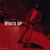 What's Up (Radio Edit) [Radio Edit] - Single album lyrics, reviews, download