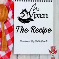 The Recipe - Single by M.I. Vixen album reviews, ratings, credits