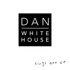 Sings Boo by Dan Whitehouse album reviews, ratings, credits