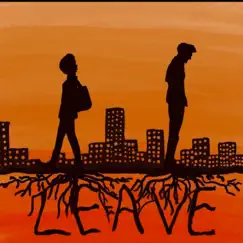 LEAVE (feat. Tj Coast) - Single by K¥VN album reviews, ratings, credits