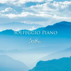 Solfeggio Piano 528Hz by RELAX WORLD album reviews, ratings, credits