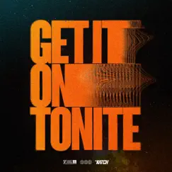 Get It on Tonite - Single by DJ Katch album reviews, ratings, credits