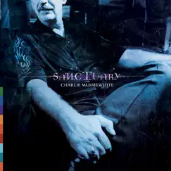 Sanctuary by Charlie Musselwhite album reviews, ratings, credits