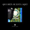 Que bien se está aquí - Single album lyrics, reviews, download