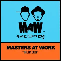 The Ha Drop - EP by Masters At Work album reviews, ratings, credits