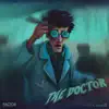 The Doctor - Single album lyrics, reviews, download