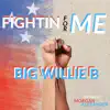 Fightin For Me (feat. Morgan Alexander) - Single album lyrics, reviews, download