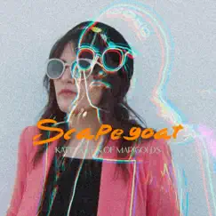 Scapegoat - Single by Katy Queen of Marigolds album reviews, ratings, credits