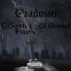 Deadman - Single album lyrics, reviews, download