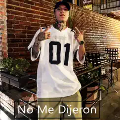 No Me Dijeron - Single by Santa Fe Klan & Yoss Bones album reviews, ratings, credits