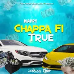 Chappa Fi True - Single by Mappy album reviews, ratings, credits