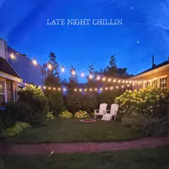 Late Night Chillin' - Single by Chris Kuts album reviews, ratings, credits