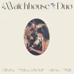Watchhouse (Duo) by Watchhouse album reviews, ratings, credits