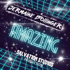 Amazing (Radio Edit) - Single by Jermaine Bollinger album reviews, ratings, credits