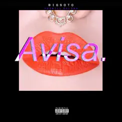 Avisa - Single by Big Soto & Yoswill Roldan album reviews, ratings, credits