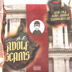 Adolf Scams by Cash Cola, Jenks Jimmer & Scammlikeelyy album reviews, ratings, credits