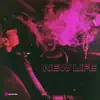 New Life - Single album lyrics, reviews, download