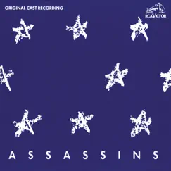 Assassins (Original Cast Recording) by Stephen Sondheim album reviews, ratings, credits