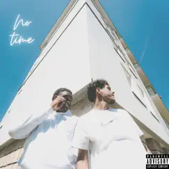 NO TIME (feat. Loyaltyy) - Single by Terry idara album reviews, ratings, credits