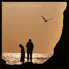 The Spirit and the Waves - Single by Teodorf album reviews, ratings, credits