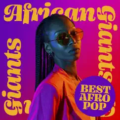 African Giants - Best Afro Pop by Various Artists album reviews, ratings, credits