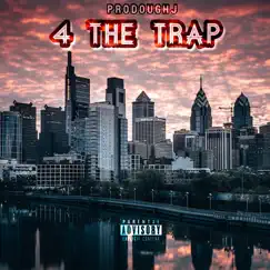 4 The Trap Song Lyrics