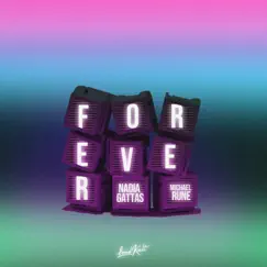 Forever - Single by Nadia Gattas & Michael Rune album reviews, ratings, credits