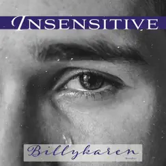 Insensitive (Urban Cowboy Version) - Single by Billykaren Beaufort album reviews, ratings, credits
