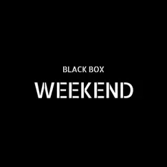 Weekend - Single by Black Box & Valy Mo album reviews, ratings, credits