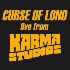 Live from Karma Studios - EP by Curse of Lono album reviews, ratings, credits