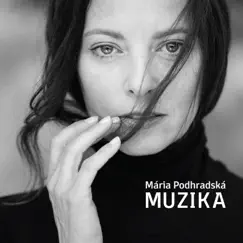 Muzika by Mária Podhradská album reviews, ratings, credits