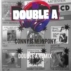 Conny Is Mijn Pony (Double A Remix) Song Lyrics