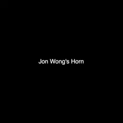 Jon Wong's Horn Song Lyrics