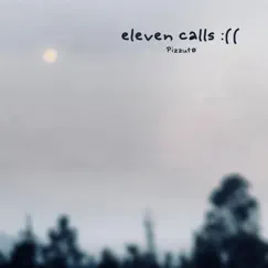 Eleven Calls Song Lyrics