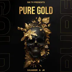 Pure Gold - Single by SIKANDER album reviews, ratings, credits