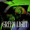 Green Light (feat. Luke Bar$) [Remix] - Single album lyrics, reviews, download