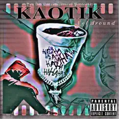 Not Around - Single by Kaotik album reviews, ratings, credits