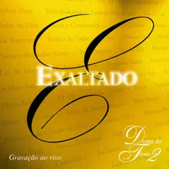 Exaltado em Santidade (Ao Vivo) Song Lyrics