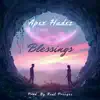 Blessing (feat. Apex Hadez) [Instrumental] - Single album lyrics, reviews, download