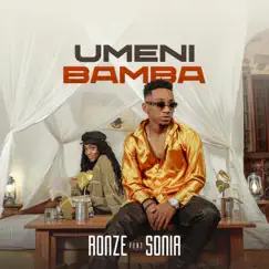 Umenibamba (feat. Sonia) - Single by Ronze album reviews, ratings, credits