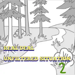 Unfiltered Situation 2 by Real Deal album reviews, ratings, credits
